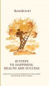 10 steps to happiness, health and success - 10 шагов на пути к счастью на Английском языке
