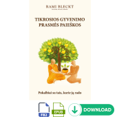 TIKROSIOS GYVENIMO PRASMES PAIESKOS- fb2 epub