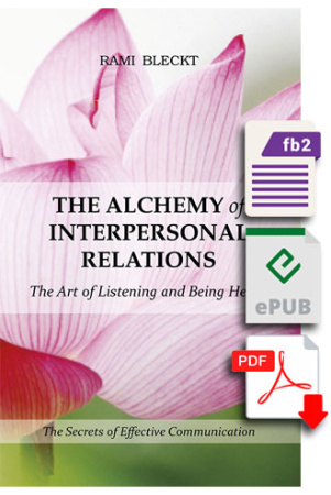 THE ALCHEMY OF INTERPERSONAL RELATIONS The Art of Listening and Being Heard - ebook