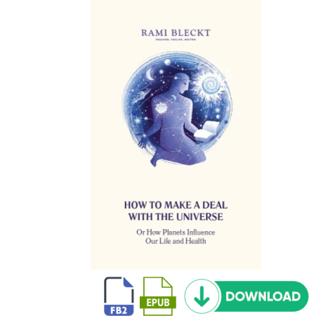 How to Make a Deal with the Universe epub fb2